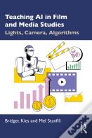 Teaching Ai In Film And Media Studies