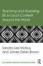 Teaching And Assessing Eil In Local Contexts Around The World - Preview