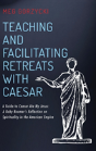 Teaching And Facilitating Retreats With Caesar - Preview