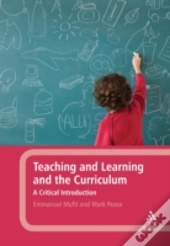 Teaching And Learning And The Curriculum