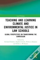 Teaching And Learning Climate And Environmental Justice In Law Schools