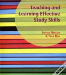 Teaching And Learning Effective Study Skills