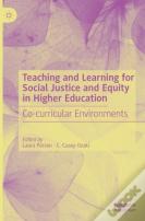 Teaching And Learning For Social Justice And Equity In Higher Education