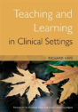 Teaching And Learning In Clinical Settings - Preview