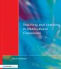 Teaching And Learning In Multicultural Classrooms - Preview