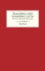 Teaching And Learning Latin In Thirteenth Century England, Volume Two - Preview