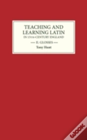 Capa do artigo Teaching And Learning Latin In Thirteenth Century England, Volume Two