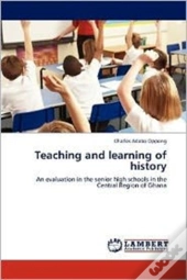 Teaching And Learning Of History