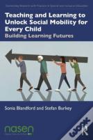 Teaching And Learning To Unlock Social Mobility For Every Child