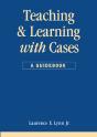 Teaching And Learning With Cases - Preview