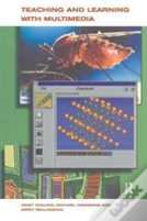 Teaching And Learning With Multimedia