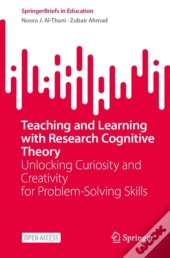 Teaching And Learning With Research Cognitive Theory