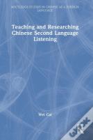 Teaching And Researching Chinese Second Language Listening