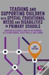 Teaching And Supporting Children With Special Educational Needs And Disabilities In Primary Schools