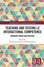 Teaching And Testing L2 Interactional Competence - Preview