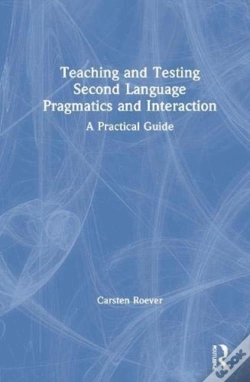 Capa do artigo Teaching And Testing Second Language Pragmatics And Interaction