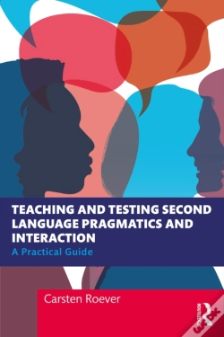 Capa do artigo Teaching And Testing Second Language Pragmatics And Interaction