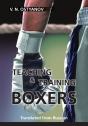 Teaching And Training Boxers: Translated - Preview