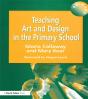 Teaching Art & Design In The Primary School - Preview