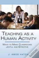 Teaching As A Human Activity
