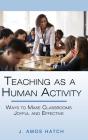 Teaching As A Human Activity - Preview