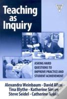 Teaching As Inquiry