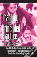 Teaching As Principled Practice