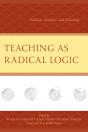 Teaching As Radical Logic - Preview