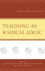 Teaching As Radical Logic - Preview