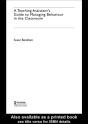 Teaching Assistant'S Guide To Managing Behaviour In The Classroom - Preview
