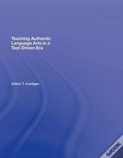 Capa do artigo Teaching Authentic Language Arts In A Test-Driven Era