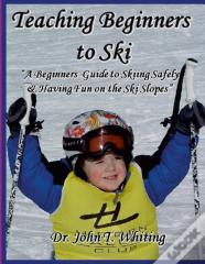 Teaching Beginners To Ski