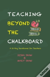 Teaching Beyond The Chalkboard