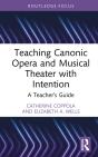 Teaching Canonic Opera And Musical Theater With Intention - Preview