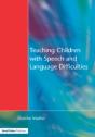 Teaching Children With Speech And Language Difficulties - Preview