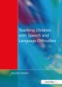 Teaching Children With Speech And Language Difficulties - Preview