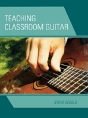 Teaching Classroom Guitar - Preview