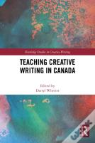 Teaching Creative Writing In Canada
