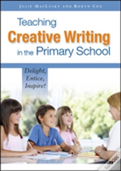 Capa do artigo Teaching Creative Writing In The Primary School: Delight, Entice, Inspire!