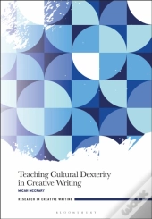 Teaching Cultural Dexterity In Creative Writing