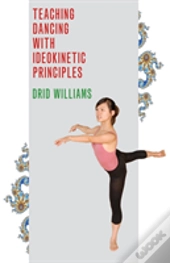Teaching Dancing With Ideokinetic Principles