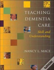 Teaching Dementia Care