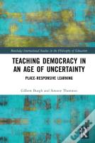 Teaching Democracy In An Age Of Uncertainty