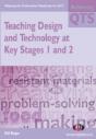 Teaching Design And Technology At Key Stages 1 And 2 - Preview