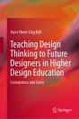 Teaching Design Thinking To Future Designers In Higher Design Education - Preview