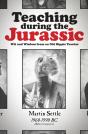 Teaching During The Jurassic - Preview