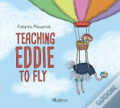 Teaching Eddie To Fly