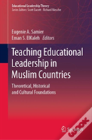 Teaching Educational Leadership In Muslim Countries