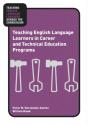 Teaching English Language Learners In Career And Technical Education Programs - Preview