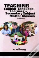 Teaching English Language Learners In Secondary Subject Matter Classes
